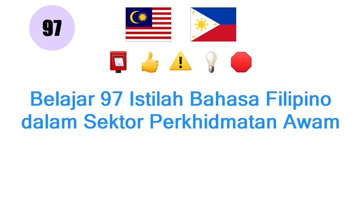 Belajar 97 Istilah Bahasa Filipino dalam Sektor Perkhidmatan Awam